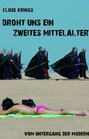  978-3-9816511-3-3;Krings-VomUntergangDerModerne.jpeg - Bild