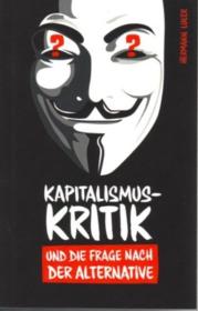  978-3-9817138-0-0;Lueer-Kapitalismuskritik.jpg - Bild