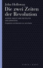  978-3-98514-025-1;Holloway-DieZweiZeitenDerRevolution.jpg - Bild