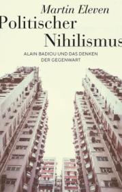  978-3-98514-079-4;Eleven-PolitischerNihilismus.jpg - Bild