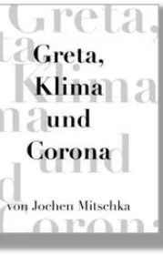  978-3-98586-003-6;Mitschka-GretaKlimaUndCorona.jpg - Bild