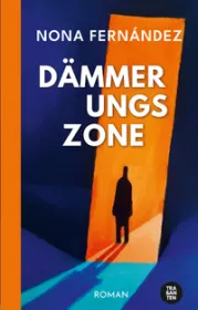  978-3-98697-015-4;Fernandez-Dämmerungszone.png - Bild