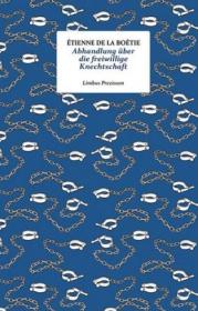 978-3-99039-150-1;La Boétier-Abhandlung über die freiwillige Knechtschaft.jpg - Bild