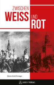  978-3-99081-128-3;Dwinger-Zwischen Weiss und Rot.jpg - Bild