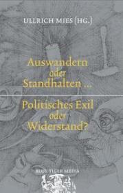  978-94-93262-19-5;Mies-AuswandernOderStandhalten.jpg - Bild