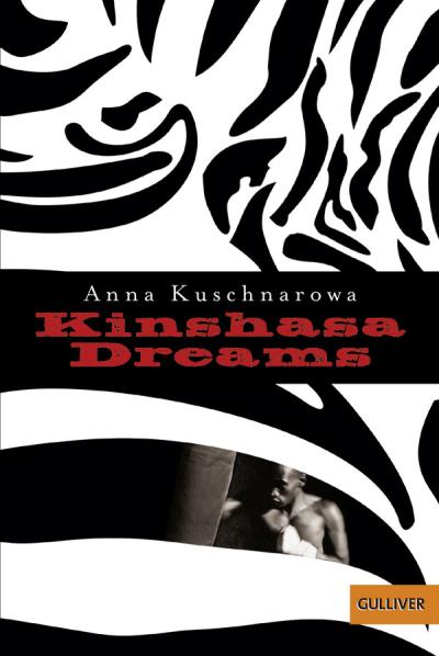 Anna Kuschnarowa: Kinshasa Dreams