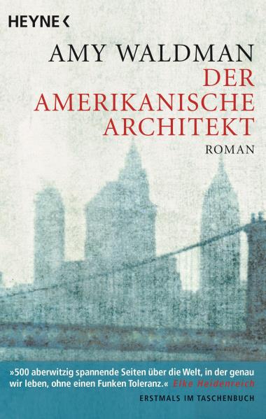 Der Amerikanische Architekt. Von Amy Waldman