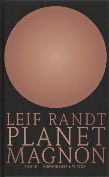 Planet Magnon. Von Leif Randt