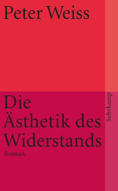 Die Ästhetik des Widerstands von Peter Weiss