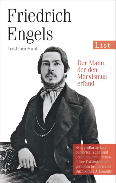 Friedrich Engels. Der Mann, der den Marxismus erfand. Von Tristram Hunt