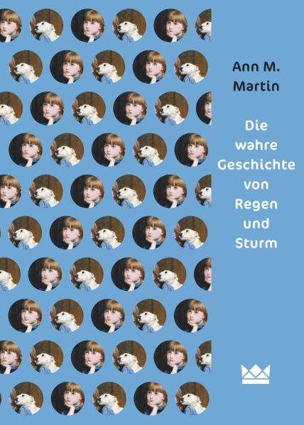 Die wahre Geschichte von Regen und Sturm. Von Ann M. Martin