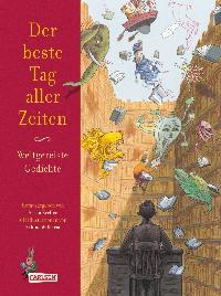 Der beste Tag aller Zeiten - Weitgereiste Gedichte. Hrsg. v. Susan Kreller
