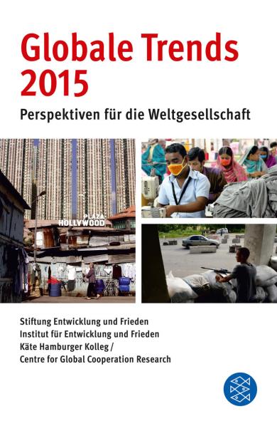 Globale Trends 2015. Hrsg. Stiftung Entwicklung und Frieden 