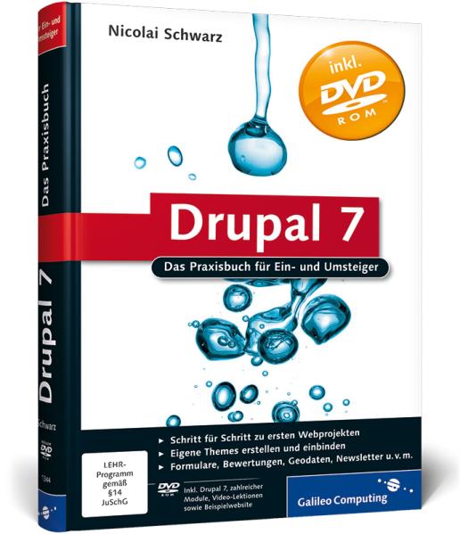 Drupal 7, m. DVD-ROM. Von Nicolai Schwarz