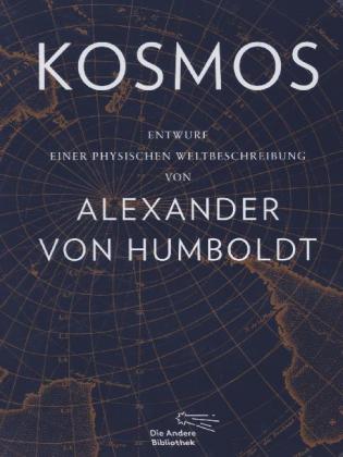 Kosmos. Von Alexander von Humboldt