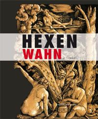 Hexenwahn in Franken. Hrsg. v. Markus Mergenthaler