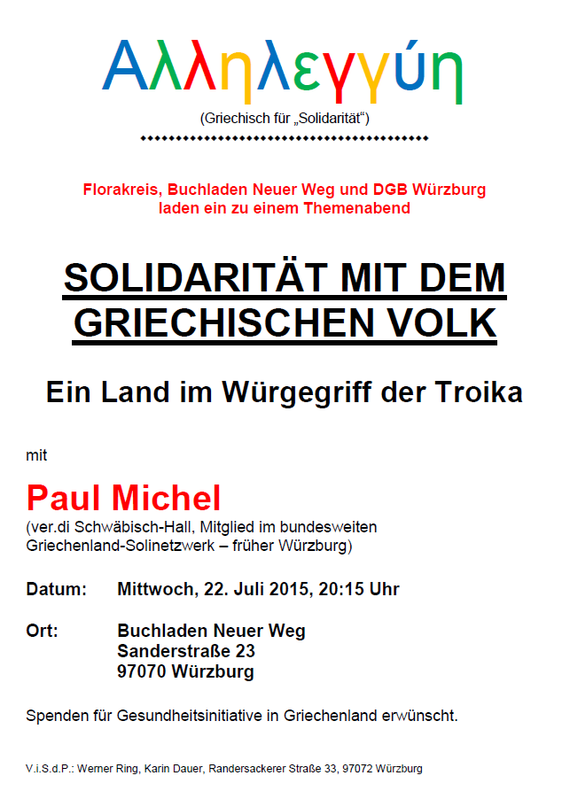 22. Juli 2015, 20.15 Uhr: Aλληλεγγύη - Solidarität mit dem griechischen Volk. Vortrag mit Paul Michel