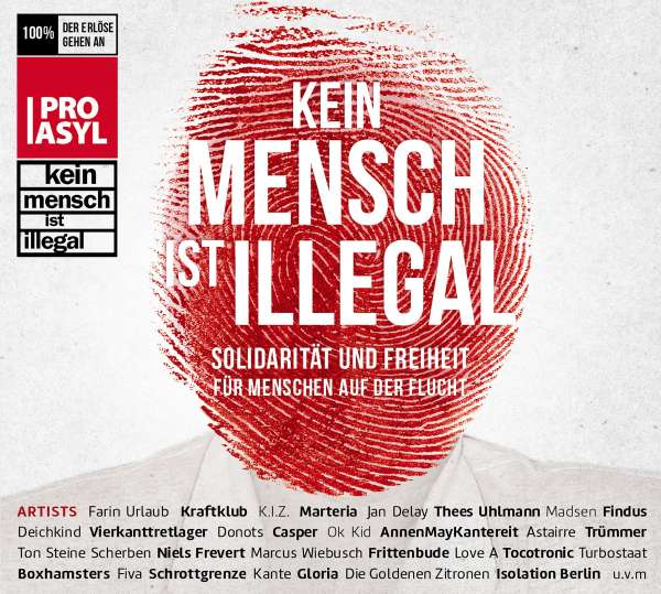 Kein Mensch ist Illegal, 2 Audio-CD. Hrsg. Proasyl