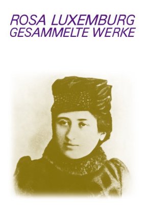 978-3-320-02301-0;Luxemburg-Gesammelte Werke Bd.6.jpg - Bild