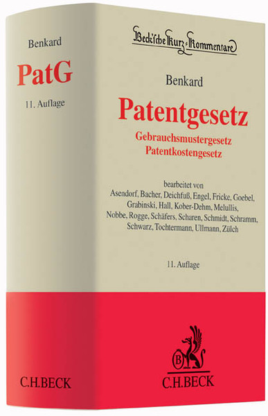 Patentgesetz (PatG), Kommentar. Gebrauchsmustergesetz, Patentkostengesetz. Von Georg Benkard