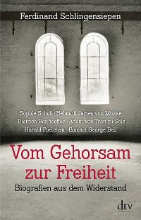  978-3-423-34810-2;schlingensiepen-gehorsam.jpg - Bild