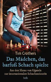 Das Mädchen, das barfuß Schach spielte von Tim Crothers