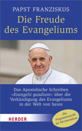 Die Freude des Evangeliums von Papst Franziskus