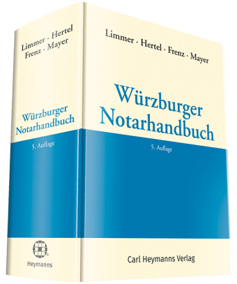 Würzburger Notarhandbuch, m. CD-ROM. Inkl. Onlineausgabe