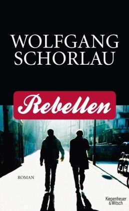 Rebellen von Wolfgang Schorlau