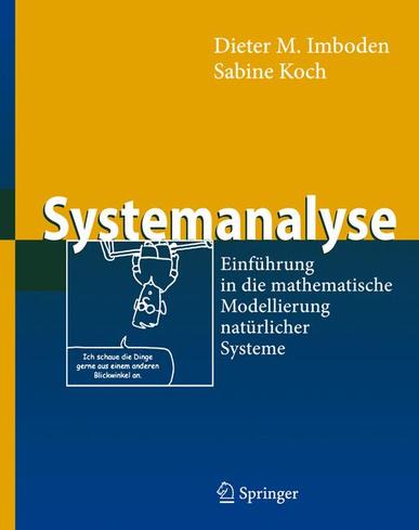 Systemanalyse. Von Dieter M. Imboden und Sabine Koch