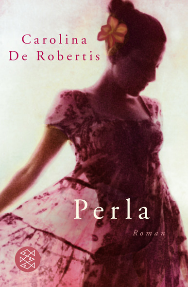 Perla. Von Carolina De Robertis