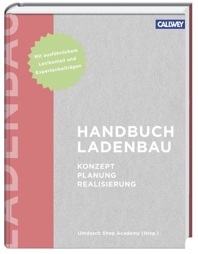 Handbuch Ladenbau. Hrsg. v. Umdasch Shop Academy