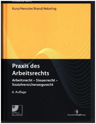 Praxis des Arbeitsrechts. Arbeitsrecht - Steuerrecht - Sozialversicherungsrecht, m. E-Book. Von Ernst-Dieter Berscheid