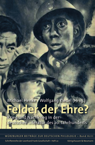 Felder der Ehre? Hrsg. v. Michael Henke und Wolfgang Riedel