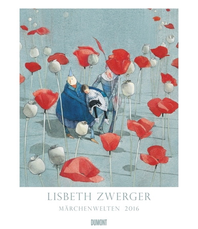 Lisbeth Zwerger, Märchenwelten 2016. Von Lisbeth Zwerger