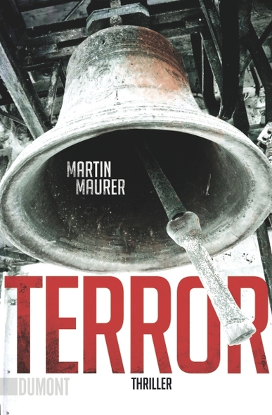 Terror. Von Martin Maurer