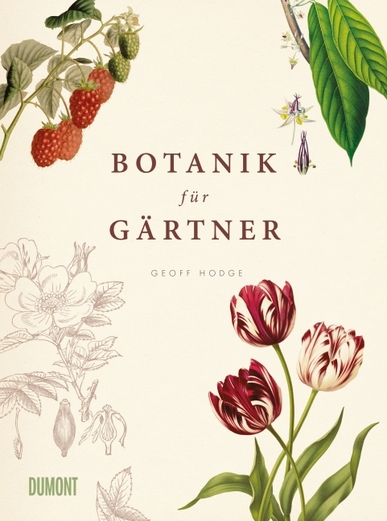 Botanik für Gärtner. Von Geoff Hodge