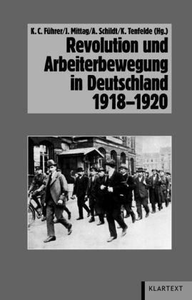 Revolution und Arbeiterbewegung in Deutschland 1918-1920