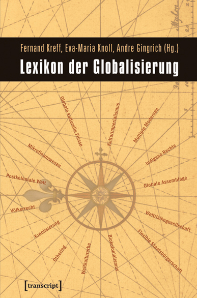 Lexikon der Globalisierung. Von Fernand Kreff