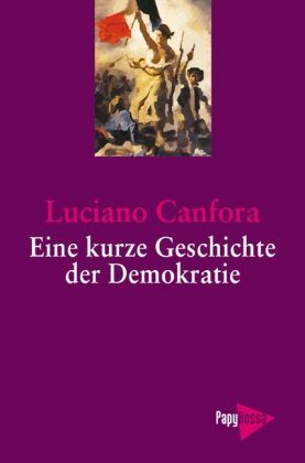 Eine kurze Geschichte der Demokratie von Luciano Canfora