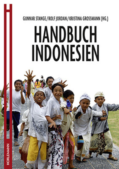 Handbuch Indonesien. Hrsg. v. Gunnar Stange u.a.