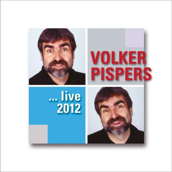 Live 2012, 2 Audio-CDs von Volker Pispers