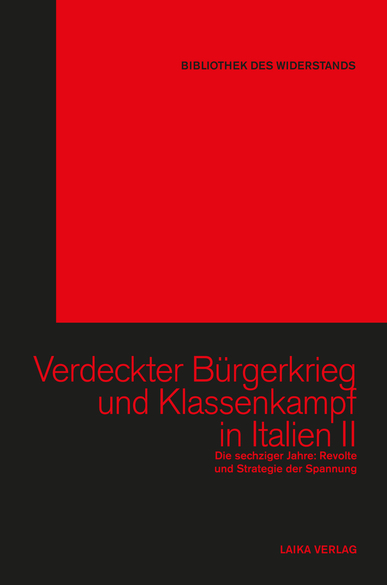 Verdeckter Bürgerkrieg und Klassenkampf in Italien, m. DVD, Bd.II