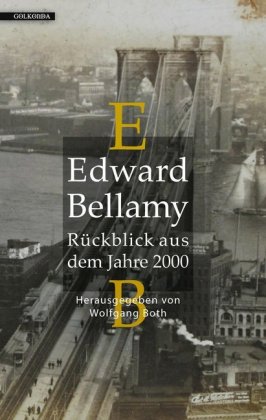 Rückkehr aus dem Jahre 2000 von Edward Bellamy