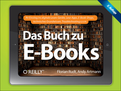 Das Buch zu E-Books. Von Florian Rudt und Andy Artmann