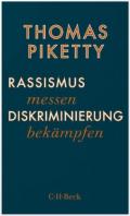  978-3-406-78875-8;Piketty-Rassismus messen, Diskriminierung bekämpfen.jpg - Bild