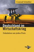  978-3-89438-802-7;Schuhler-DeutschlandImWirtschaftskrieg.jpg - Bild
