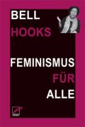  978-3-89771-337-6;Hooks-FeminismusFürAlle.jpg - Bild