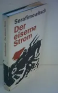  Serafimowitsch-Der eiserne Strom.JPG - Bild