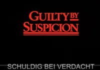 GuiltyBySuspicion.JPG - Bild
